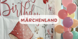 Geburtstage Märchenland Geburtstag für Kinder bei Tiny Hands Creations in Zürich – kreative Feier mit Zauber und Fantasie